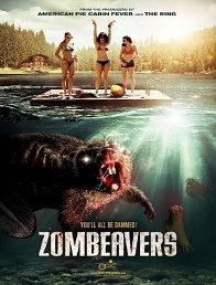 pelicula Zombeavers [Castores Zombies]